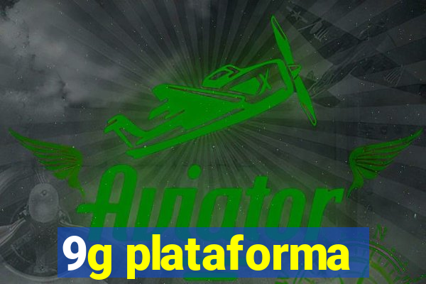 9g plataforma